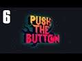 Push the Button [6] Cerberus
