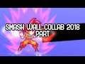 Smash Wall Collab 2018 Part