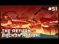 🔴 The Return, Back In Action! | Stream #51 (No Commentary)