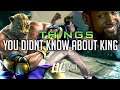 Things You Didn't Know About King in Tekken 7!