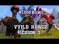 VVild Hawgz - S03 - Game 6 - Hashut's Highpriests (Chaos Dwarf) vs Celdeadbrities (Undead)