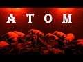 A.T.O.M. - A Tale Of Madness (GAMEPLAY)