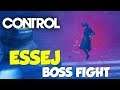 Control esseJ Boss Fight