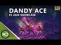 Dandy Ace |  E3 2020 Showcase Demo