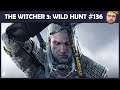 De la selle, aux planches - The Witcher 3 : Wild Hunt (Episode 136)