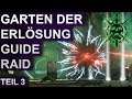 Destiny 2 Shadowkeep Raid Garten der Erlösung Konsekrierter Geist Guide (Deutsch/German)