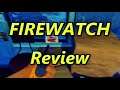 Firewatch Review