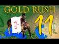 Gold Rush 11 END - The rush is over