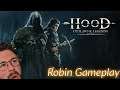 HOOD: Outlaws & Legends - Robin Gameplay