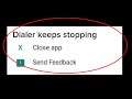 How To Fix Dialer Keeps Stopping Error Android & Ios || Fix Dialler Not Open Problem Android & Ios