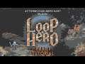 Loop Hero - Part 1: Tutorial!