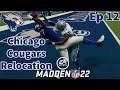 Madden 22 Chicago Cougars Relocation Franchise | Ep 12 | Scary Terry with the Catch of the Year!!