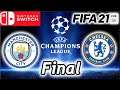 Manchester City Vs. Chelsea FC (Champions League Final) Fifa 21 - Nintendo Switch