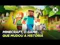 MINECRAFT: A HISTÓRIA DO GAME MAIS VENDIDO DE TODOS OS TEMPOS