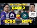 NEXPLAY EVOS vs ECHO ESPORT GAME 2 | MPL PH SEASON 8 | RESPECT H2WO LING 🔥 | MLBB