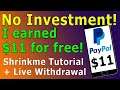 No Investment! I earned $11 for free! | Shrinkme Tutorial + Live withdrawal