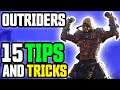 OUTRIDERS TIPS - 15 Tips and Tricks for Beginners