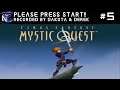 Part 5: Final Fantasy Mystic Quest - New Game Plus Presents: Please Press Start!