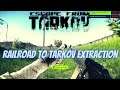 Railroad to Tarkov Extraction Customs Scav- Escape From Tarkov