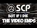 SCP: Secret Lab But If I Die, The Video Ends (Part 3) - SCP: SL Challenge