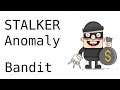 STALKER Anomaly 1.5 - Warfare + Bandit Story #2