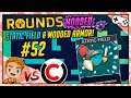 STATIC FIELD & MODDED ARMOR! w/ @UltraC | Let's Play ROUNDS | Part 52