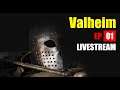 Valheim - 1st Impression Livestream EP 01