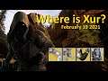 Xur's Location and Inventory (February 19 2021) Destiny 2 - Where is Xur