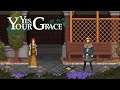 YES, YOUR GRACE #11 | Der Riss im Boden | LET'S PLAY