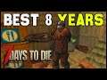 8 Years Of 7 Days To Die - Alpha 6 - 19.5 My Photo Experience