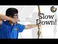 Archery | Rushed Shot Processes - Slow Down!