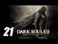 Dark Souls 2: SOTFS | Directo 21 | Diablesa de la Canción