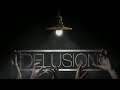 Delusion {GAMEPLAY}