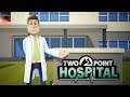 DGA Live-streams: Two Point Hospital (Ep. 7 - Gameplay / Let's Play)