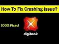 "Digibank by DBS India" App Keeps Crashing Problem Android - Digibank by DBS India App Crash Issue
