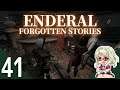 【Enderal: Forgotten Stories】#41 『大義のために』【エンデラル】Vtuber ゲーム実況 しろこりGames