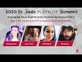 Engaging Your Community Panel - St Jude PLAY LIVE Summit