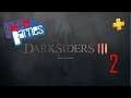 Gamer Barnes Plays... Darksiders 3 - PS Plus
