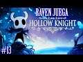 Guerreros oníricos - Hollow Knight #13