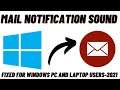 How to Change New Email Notification Sound in Windows 10- 2021