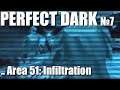 Let's Play, Perfect Dark №7 Area 51: Infiltration