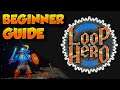 Loop Hero Tips and Tricks | Beginner's Guide