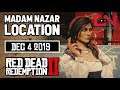 Madam Nazar Location Today - Dec 4 2019 - Red Dead Online