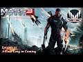 "Mass Effect 3: The William Shepard Chronicle" - Episode 11 - "A Cure Long In Coming"