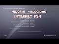 Mejorar velocidad de internet ps4 notablemente con dns y mtu