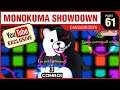MONOKUMA SHOWDOWN - Danganronpa - PART 61 [YouTube EXCLUSIVE Series]