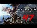 Monster Hunter World - 047 -Nergal Rippers