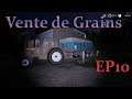 ( PS4 - XBOX - PC ) FS19 / Vente de Grains / Meadow Grove Farm / EP 10