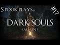 Return to Lordran - #17 - Dark Souls Stream Archive