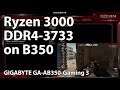 Ryzen 3000 (Ryzen 5 3600) on a B350 Mainboard (GA-AB350-Gaming 3) DDR4-3733. CPU Frequency Test